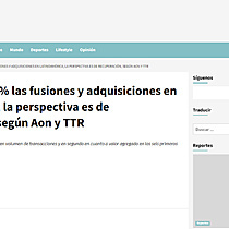Disminuyen 23% las fusiones y adquisiciones en Latinoamrica; la perspectiva es de recuperacin, segn Aon y TTR